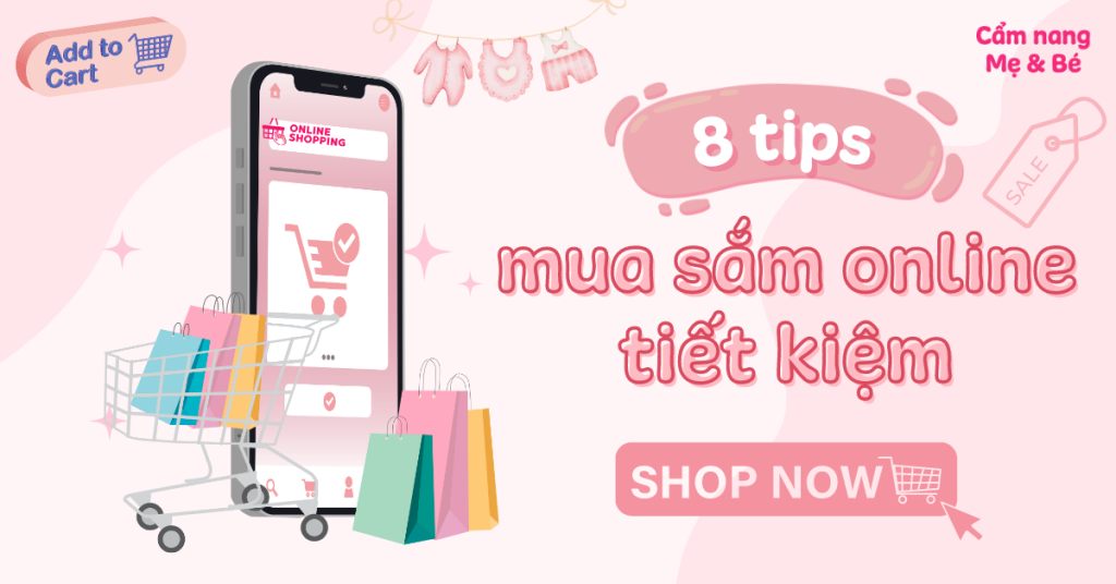 Những lưu ý quan trọng khi mua sắm online cho mẹ và bé